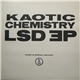 Kaotic Chemistry - LSD EP